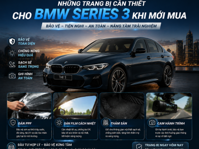 Trang bị cần thiết xe BMW Series 3