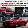 Trang bị cần thiết xe Mazda 3