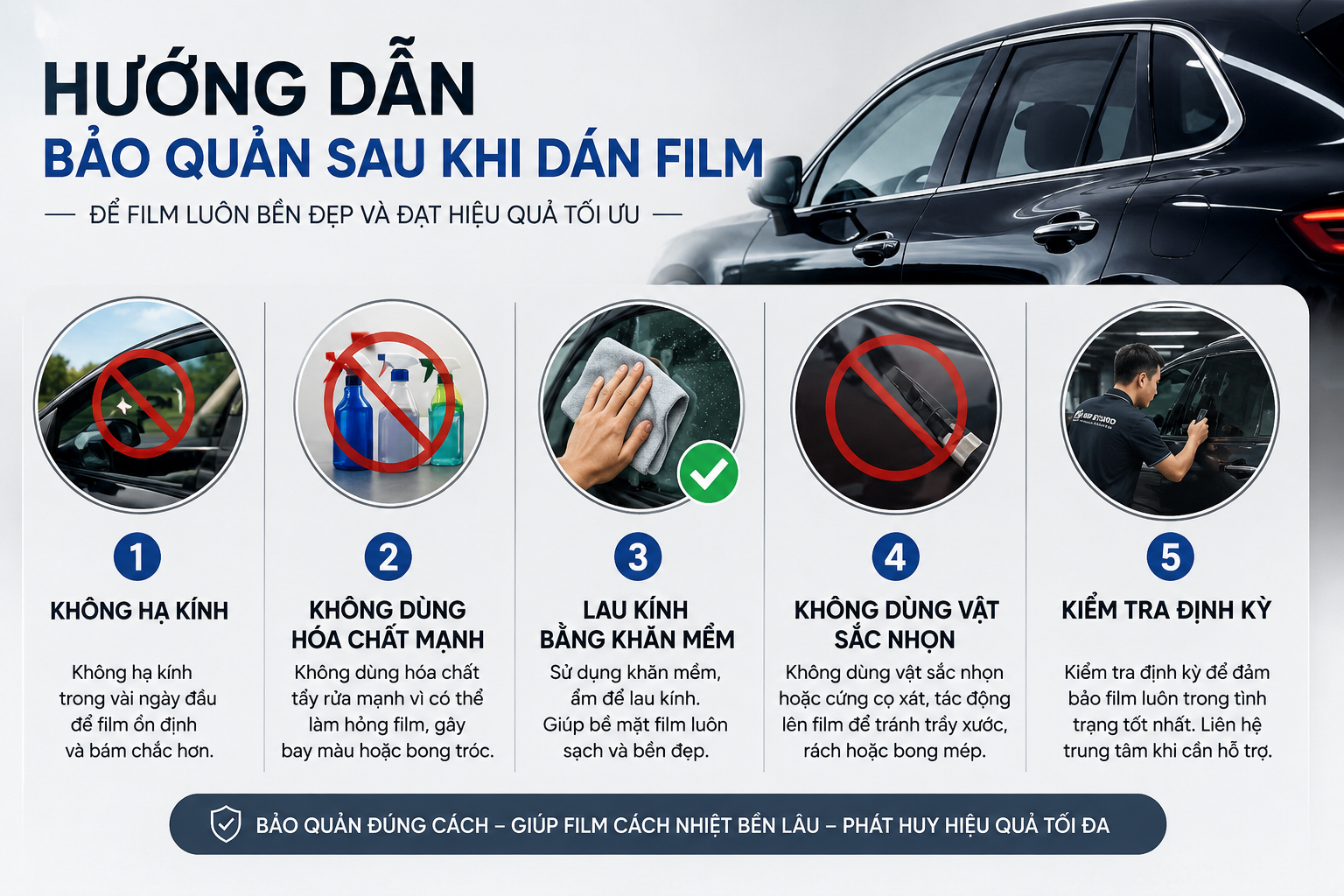 Hướng dẫn bảo quản sau khi dán film cách nhiệt